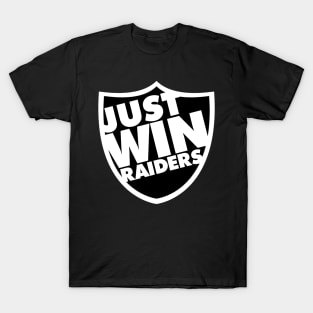 Just Win Raiders Shield (Just Win Baby) T-Shirt